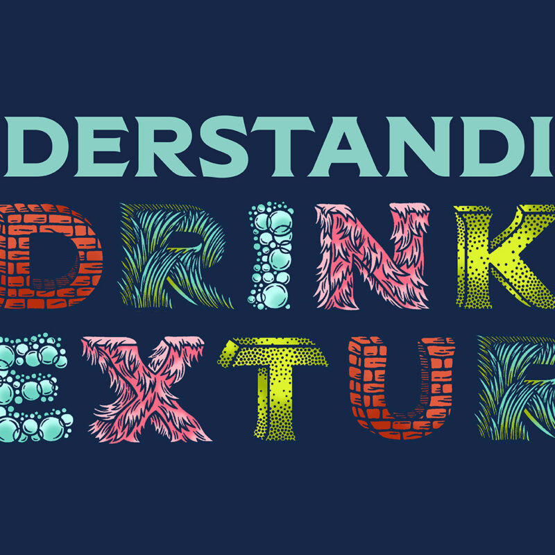 Understanding Drink Texture